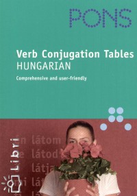 Livre de conjugaison Verb Conjugation Tables: Hungarian chez PONS